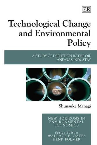 Бумажная книга «Technological Change and Environmental Policy: A Study of Depletion in the Oil and Gas Industry», автор Шунсуке Манаги - фото №1