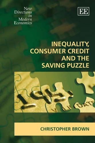 Бумажная книга «Inequality, Consumer Credit and the Saving Puzzle», автор Кристофер Браун - фото №1