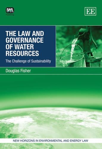 Бумажная книга «The Law and Governance of Water Resources: The Challenge of Sustainability», автор Дуглас Фишер - фото №1
