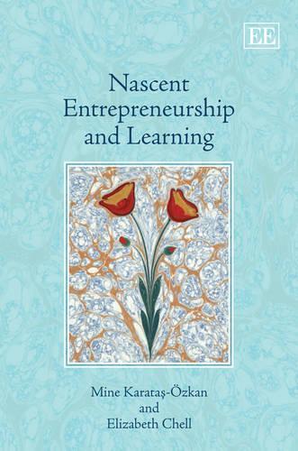 Бумажная книга «Nascent Entrepreneurship and Learning», авторов Элизабет Челл, Мина Караташ-Озкан - фото №1