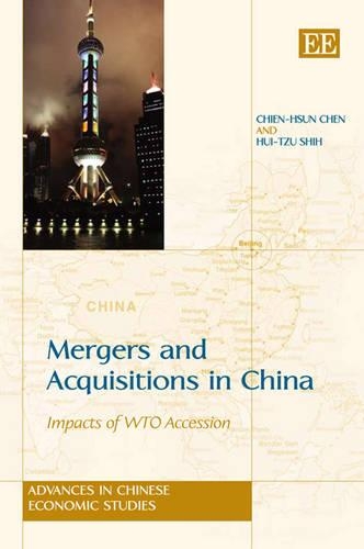 Паперова книга «Mergers and Acquisitions in China: Impacts of WTO Accession», авторів Чіен-Сун Чен, Хуей-Цзи Ші - фото №1