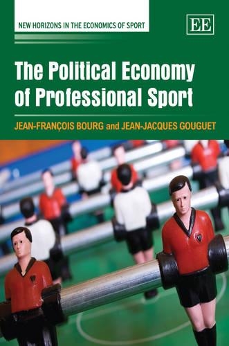 Паперова книга «The Political Economy of Professional Sport», авторів Жан-Франсуа Бург, Жан-Жак Гуге - фото №1