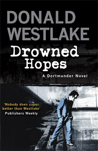 Бумажная книга «Drowned Hopes: A Dortmunder Mystery», автор Дональд Э. Уэстлейк - фото №1
