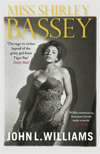 Бумажная книга «Miss Shirley Bassey», автор Джон Л. Уильямс - фото №1