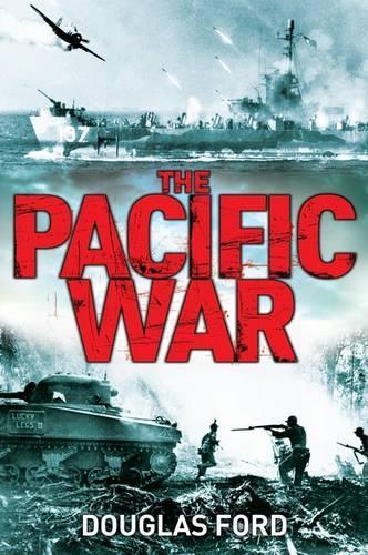 Паперова книга «The Pacific War: Clash of Empires in World War II», автор Дуглас Форд - фото №1