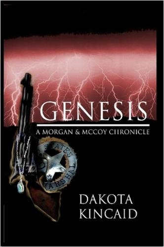 Бумажная книга «Genesis: A Morgan & McCoy Chronicle», автор Дакота Кинкейд - фото №1