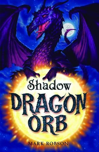 Бумажная книга «Dragon Orb: Shadow», автор Марк Робсон - фото №1