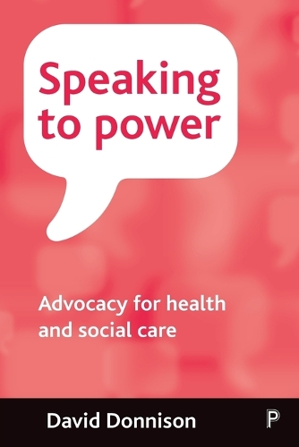 Бумажная книга «Speaking to power: Advocacy for health and social care», автор Дэвид Доннисон - фото №1