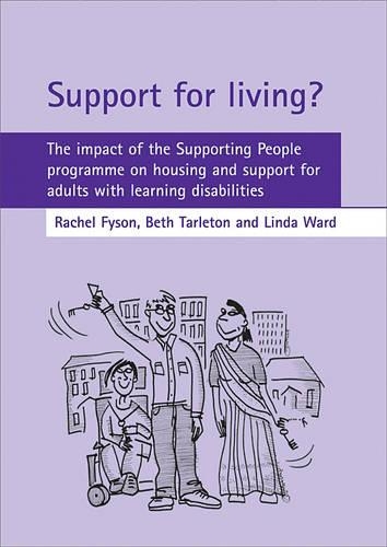 Бумажная книга «Support for living?: The impact of the Supporting People programme on housing and support for adults with learning disabilities», авторов Бет Тарлетон, Линда Уорд, Рэйчел Файсон - фото №1