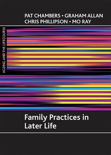 Бумажная книга «Family practices in later life», авторов Крис Филлипсон, Мо Рэй - фото №1