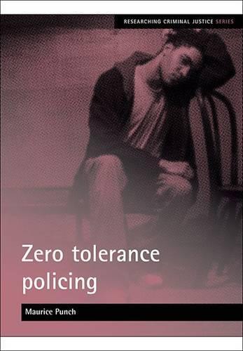 Бумажная книга «Zero tolerance policing», автор Морис Панч - фото №1