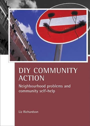 Бумажная книга «DIY Community Action: Neighbourhood problems and community self-help», автор Лиз Ричардсон - фото №1
