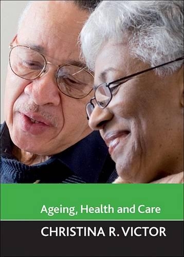 Бумажная книга «Ageing, health and care», автор Кристина Р. Виктор - фото №1