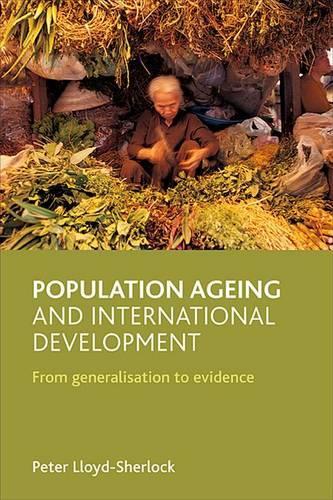 Бумажная книга «Population ageing and international development: From generalisation to evidence», автор Питер Ллойд-Шерлок - фото №1
