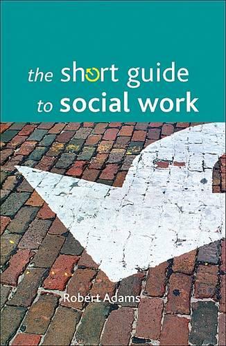 Паперова книга «The Short Guide to Social Work», автор Роберт Адамс - фото №1