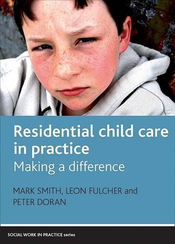 Бумажная книга «Residential Child Care in Practice: Making a Difference» - фото №1