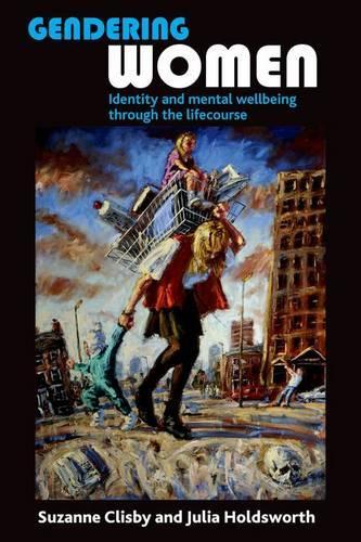 Бумажная книга «Gendering Women: Identity and Mental Wellbeing through the Lifecourse» - фото №1