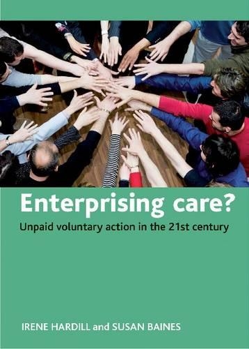 Паперова книга «Enterprising care?: Unpaid voluntary action in the 21st century», авторів Ірен Харділл, Сюзан Бейнс - фото №1
