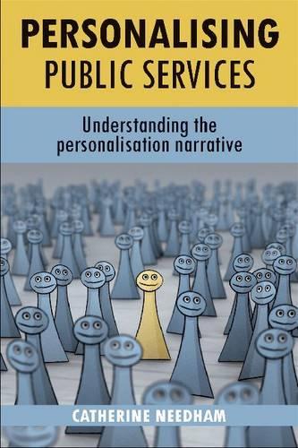 Паперова книга «Personalising public services: Understanding the personalisation narrative», автор Кетрін Нідхем - фото №1
