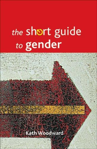 Бумажная книга «The Short Guide to Gender», автор Кэт Вудворд - фото №1