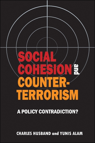 Бумажная книга «Social cohesion and counter-terrorism: A policy contradiction?», авторов Чарльз Хасбенд, Юнис Алам - фото №1