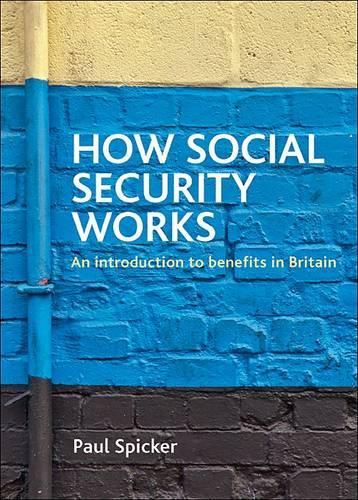 Бумажная книга «How social security works: An introduction to benefits in Britain», автор Пол Спикер - фото №1