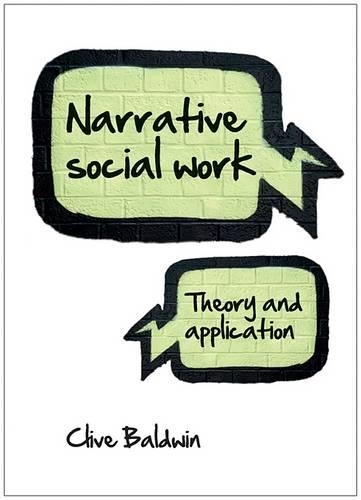 Бумажная книга «Narrative Social Work: Theory and Application», автор Клайв Болдуин - фото №1