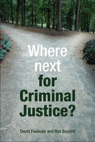 Бумажная книга «Where next for criminal justice?», автор Дэвид Фолкнер - фото №1