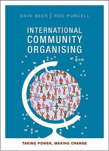 Бумажная книга «International Community Organising: Taking Power, Making Change» - фото №1