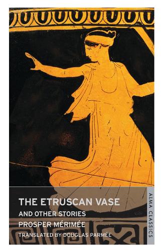Бумажная книга «The Etruscan Vase and Other Stories», автор Проспер Мериме - фото №1