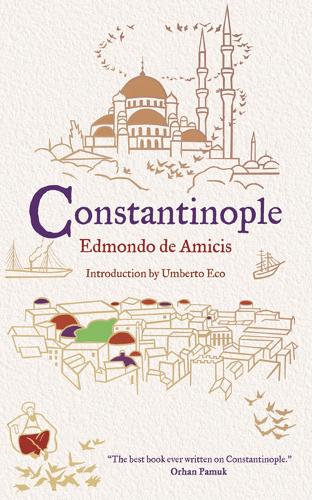 Бумажная книга «Constantinople», автор Эдмондо де Амичис - фото №1