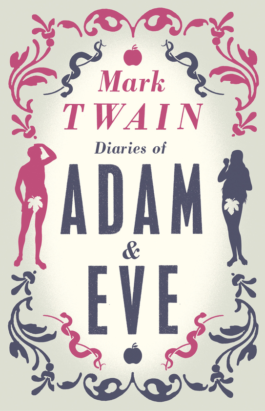 Бумажная книга «Diaries of Adam and Eve», автор Марк Твен - фото №1