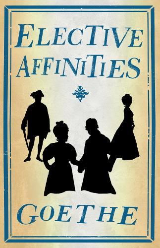 Бумажная книга «Elective Affinities: Newly Translated and  Annotated», автор Иоганн Вольфганг Гёте - фото №1