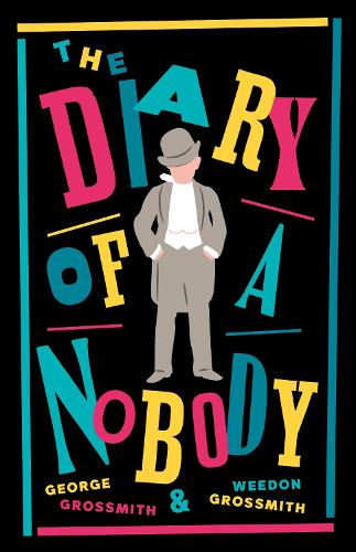 Паперова книга «The Diary of a Nobody: New Annotated Edition (Alma Classics Evergreens)», авторів Джордж Гроссмен, Уідон Гроссміт - фото №1