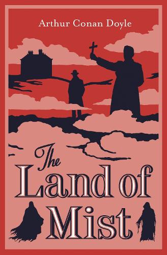 Бумажная книга «The Land of Mist: Fully annotated with extra material», автор Артур Конан Дойл - фото №1