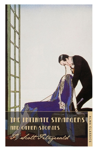 Бумажная книга «The Intimate Strangers and Other Stories», автор Фрэнсис Скотт Фицджеральд - фото №1