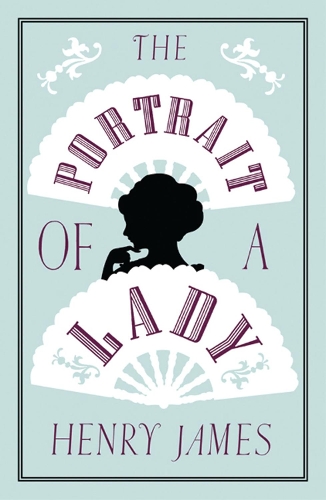 [object Object] «The Portrait of a Lady: Annotated Edition (Alma Classics Evergreens)», автор Генри Джеймс - фото №1