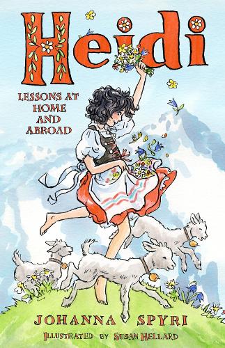 Бумажная книга «Heidi: Lessons at Home and Abroad», автор Йоханна Спайри - фото №1