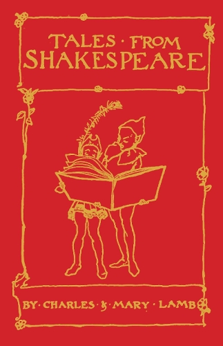 Паперова книга «Tales from Shakespeare: Deluxe Edition with illustrations by Arthur Rackham», авторів Мері Лемб, Артур Рекхем - фото №1
