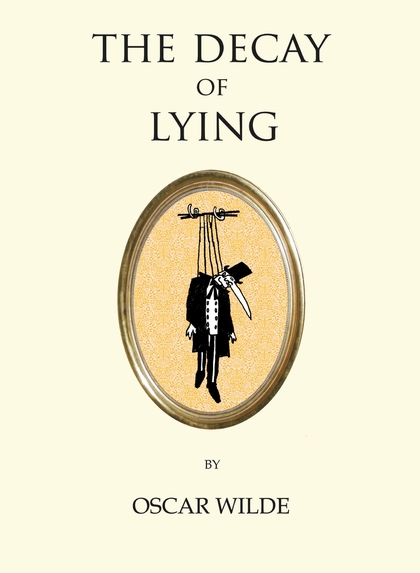 Бумажная книга «The Decay of Lying» - фото №1