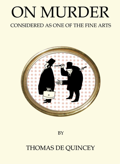 Бумажная книга «On Murder Considered as One of the Fine Arts» - фото №1