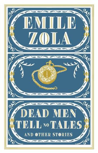 Бумажная книга «Dead Men Tell No Tales and Other Stories», автор Эмиль Золя - фото №1