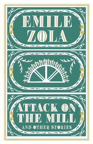 Бумажная книга «Attack on the Mill and Other Stories», автор Эмиль Золя - фото №1