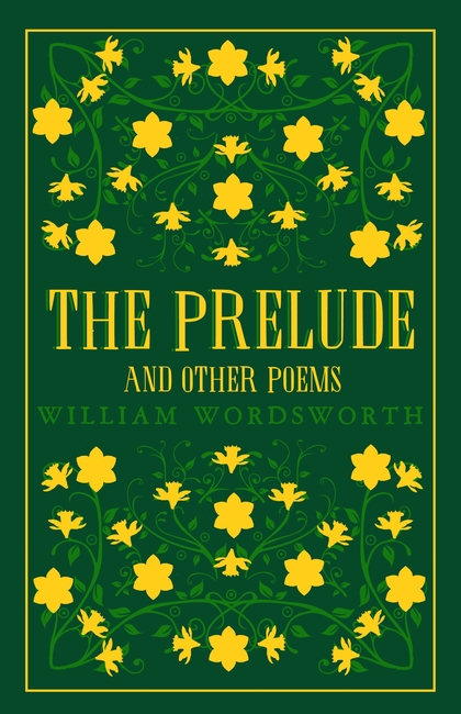 Паперова книга «The Prelude and Other Poems», автор Вільям Вордсворт - фото №1