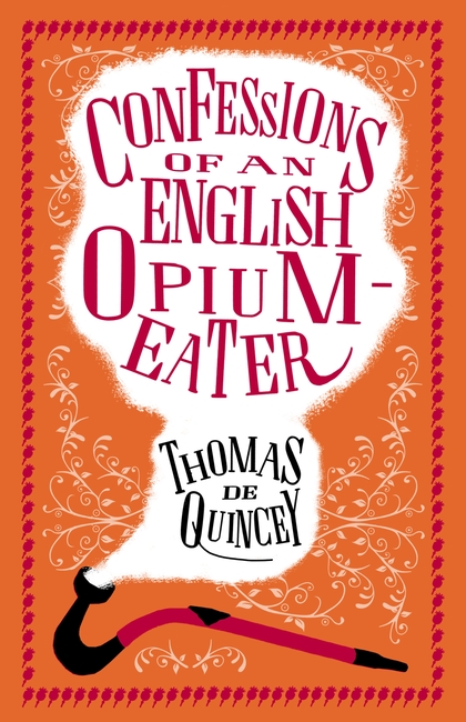 Бумажная книга «Confessions of an English Opium Eater and Other Writings» - фото №1