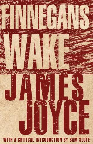 Паперова книга «Finnegans Wake: With an introduction by Dr Sam Slote of Trinity College Dublin», автор Джеймс Джойс - фото №1