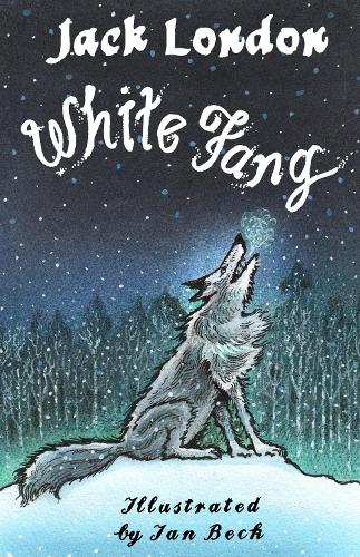 Бумажная книга «White Fang: Illustrated by Ian Beck», автор Джек Лондон - фото №1