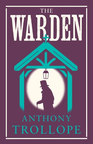 Паперова книга «The Warden: Annotated Edition (Alma Classics Evergreens)», автор Ентоні Троллоп - фото №1