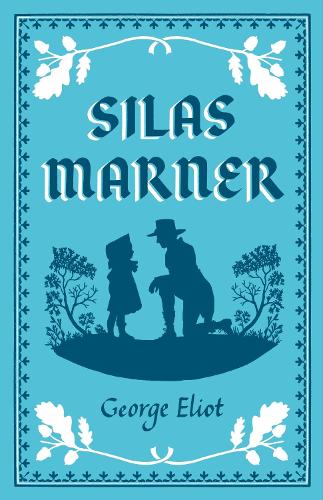 Паперова книга «Silas Marner: Annotated Edition (Alma Classics Evergreens)», автор Джордж Еліот - фото №1