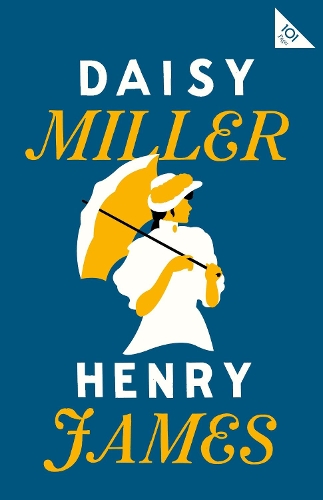 Бумажная книга «Daisy Miller: Annotated Edition (Alma Classics 101 Pages)», автор Генри Джеймс - фото №1